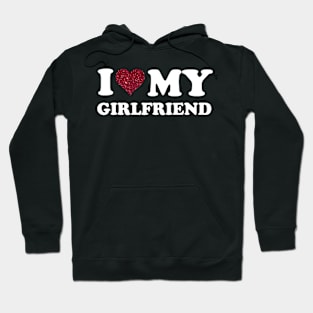 I Love My Girlfriend Gf I Heart My Girlfriend GF Funny Hoodie